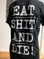Preview: FEACES CHRIST (ger) - Eat Shit And Die - T-SHIRT