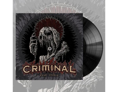 CRIMINAL - Fear Itself - LP