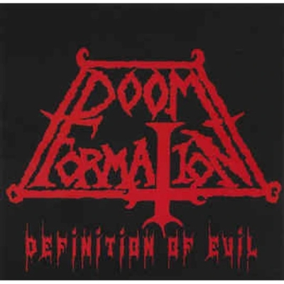 DOOM FORMATION - Definition Of Evil - CD