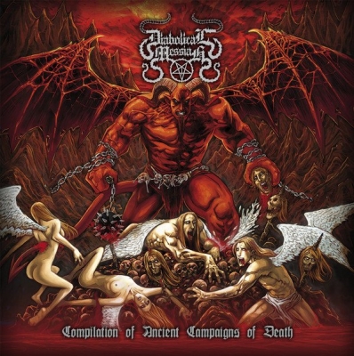 DIABOLICAL MESSIAH - Compilation Of Ancient Campaigns Of Death - CD