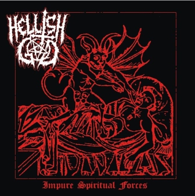 HELLISH GOD - Impure Spiritual Forces MCD