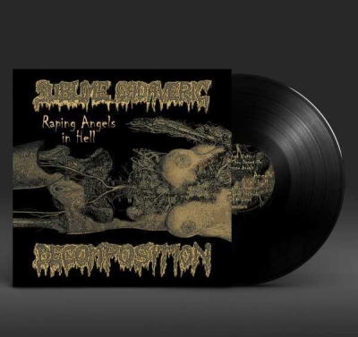 SUBLIME CADAVERIC DECOMPOSITION - Raping Angels In Hell - LP