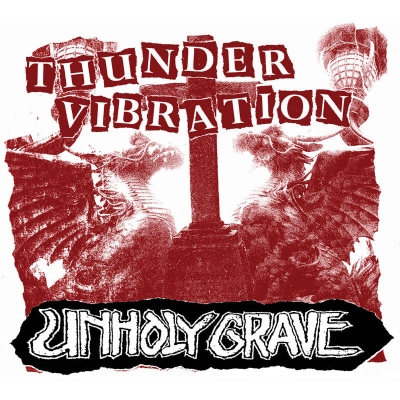 UNHOLY GRAVE (jp) - Thunder Vibration - CD Digipak