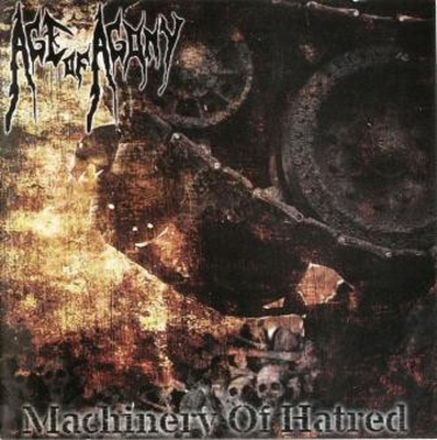 AGE OF AGONY (hu) - Machinery of Hatred - CD