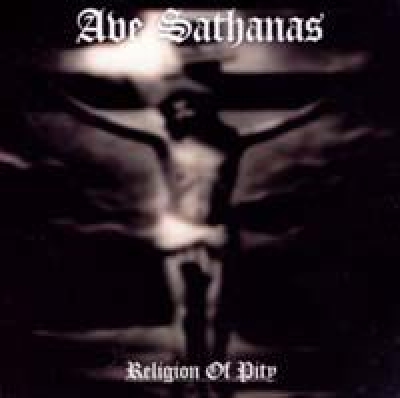 AVE SATHANAS - Religion Of Pity - CD