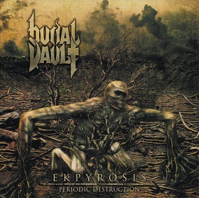 BURIAL VAULT - Ekpyrosis - Periodic Destruction - CD