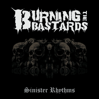 BURNING THE BASTARDS (se) - Sinister Rhythmus - CD