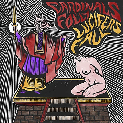 CARDINALS FOLLY / LUCIFER'S FALL - split CD