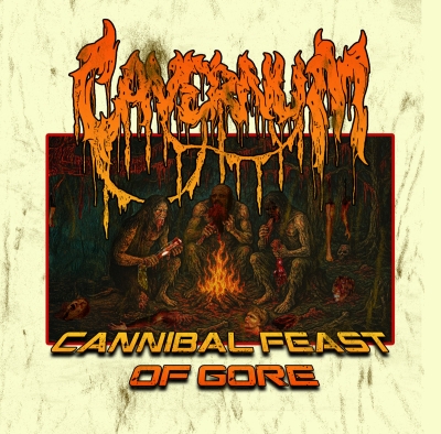 CAVERNUM (ag) - Cannibal Feast Of Gore - CD