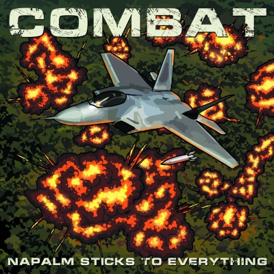 COMBAT - Napalm Sticks To Everything - 2CD