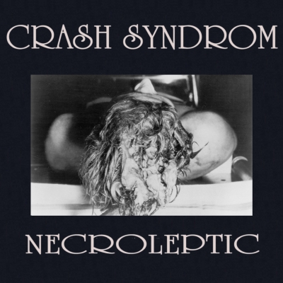 CRASH SYNDROM - Necroleptic - MCD