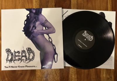 DEAD (ger) - You'll Never Know Pleasure... - LP