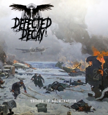 DEFECTED DECAY (ger) - Troops of Abomination - CD