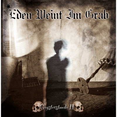 EDEN WEINT IM GRAB - Geysterstunde II - CD