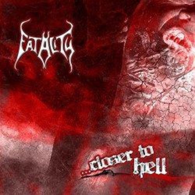 FATALITY (cz) - Closer To Hell - CD