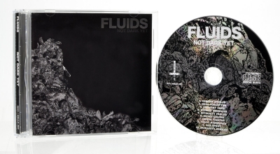 FLUIDS - Not Dark Yet - CD