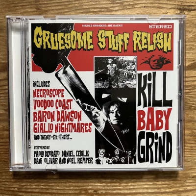 GRUESOME STUFF RELISH (es) - Kill Baby Grind - CD
