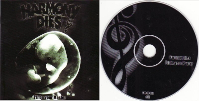 HARMONY DIES (ger) - I'll Be Your Master - CD