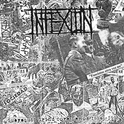 INFEXION - Guayaquil Grind Core 1994-1997 - CD