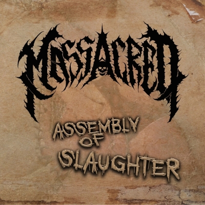 MASSACRED (ag) - Assembly Of Slaughter - CD