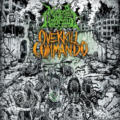 NUCLEAR HOLOCAUST - Overkill Commando - CD