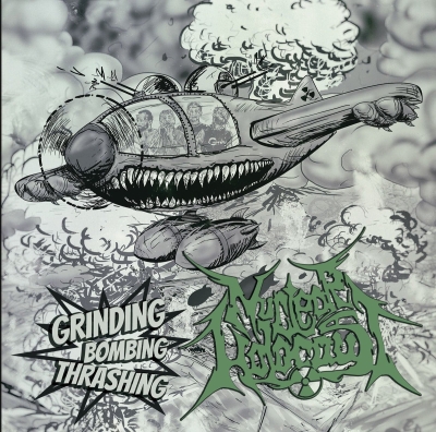 NUCLEAR HOLOCAUST - Grinding Bombing Thrashing - CD