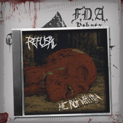 REFUSAL - We Rot Within - CD