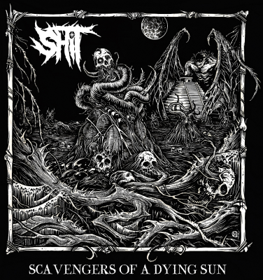 SHIT - Scavengers Of A Dying Sun - CD