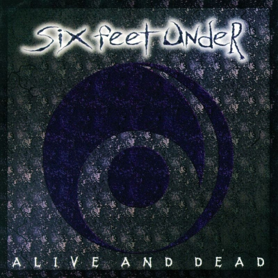 SIX FEET UNDER (us) - Alive And Dead - CD
