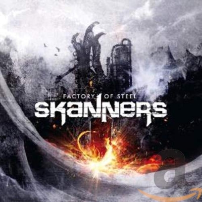 SKANNERS - Factory of Steel - CD