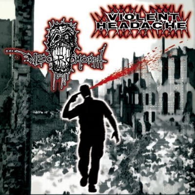 VIOLENT HEADACHE/ NECROMORPH - split CD