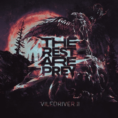 VILEDRIVER - Viledriver II The Rest Are Prey - CD