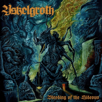 YSKELGROTH (es) - Bleeding of the Hideous - CD