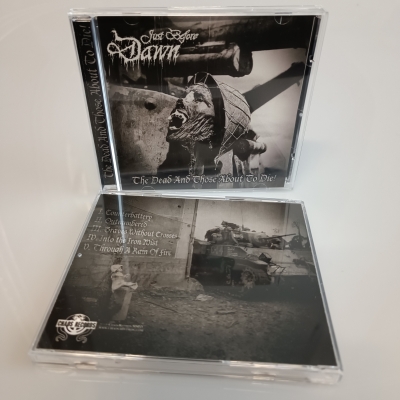 JUST BEFORE DAWN (se) - The Dead And Those About To Die! - CD
