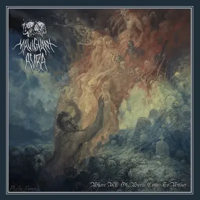 MALIGNANT AURA (au) - Where All Of Worth Comes To Wither - CD