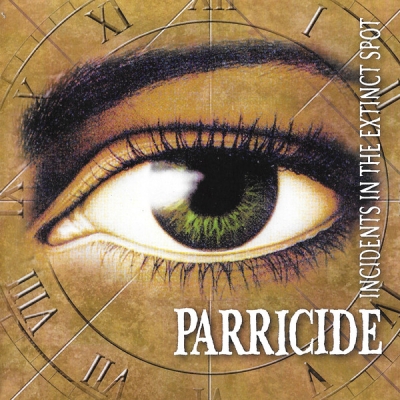 PARRICIDE (cz) - Incidents in the Extinct Spot - CD
