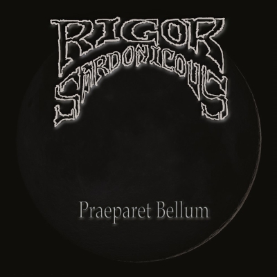 RIGOR SARDONICOUS - Praeparet Bellum - CD