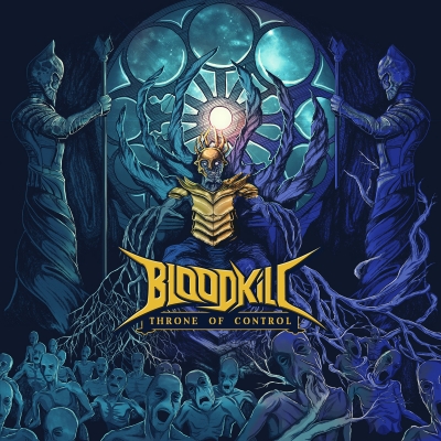 BLOODKILL - Throne of Control - CD