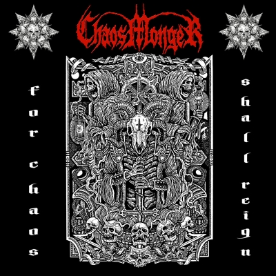 CHAOSMONGER - For Chaos Shall Reign - CD