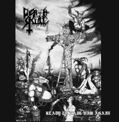 DEATH SKULL - Ready To Nail Him Again - CD
