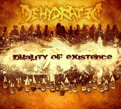 DEHYDRATED (ru) - Duality of Existance - CD