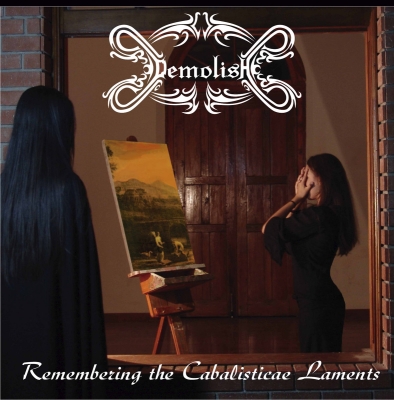 DEMOLISH (mx) - Remembering the Cabalisticae Laments- CD