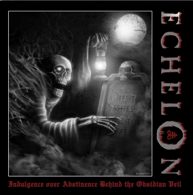 ECHELON - Endulgence Over Abstinence Behind The Obsidian Veil - CD