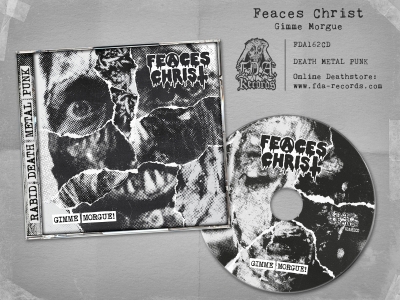 FEACES CHRIST - !Gimme Morgue! - CD