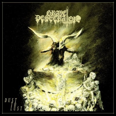 GRAVE DESECRATOR - Dust To Lust - CD