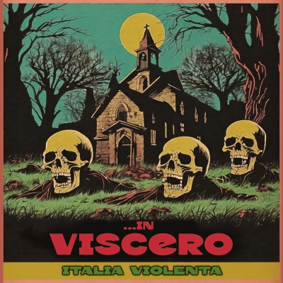 IN VISCERO (it) - Italia Violenta - CD