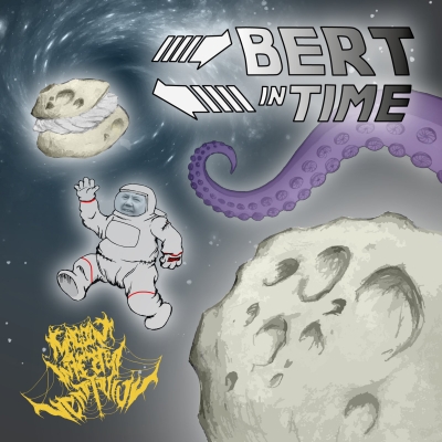 MAGGOT INFESTED VENTRICULUS - Bert In Time - CD