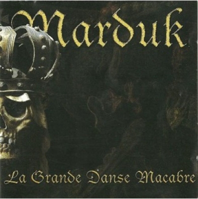 MARDUK - La Grande Danse Macabre - CD