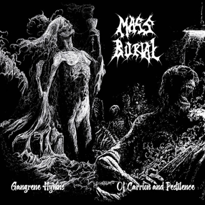 MASS BURIAL (es) - Gangrene Hymns/ Of Carrion And Pestilence - CD DIGIPAK
