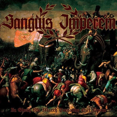 SANGUIS IMPEREM - In Glory We March Towards Or Doom - CD